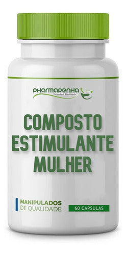 Composto Estimulante Mulher 60 Cápsulas
